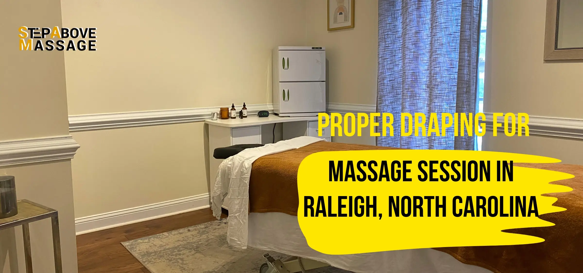 Proper draping for massage session in Raleigh, North Carolina